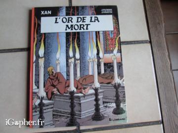 BD L'or de la Mort (Jacques Pleures et Jacques Martin) - RARE