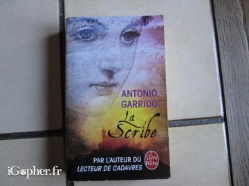 Livre : La Scribe (Antonio Garrido)