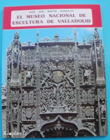 Livre en espagnol : El museo nacional de escultura de Valladolid