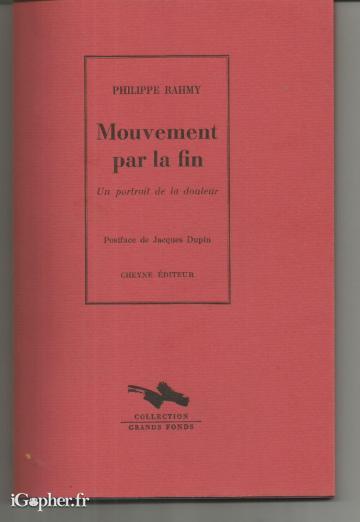 Livre : Mouvement par la fin, un portrait de la douleur (Rahmy)