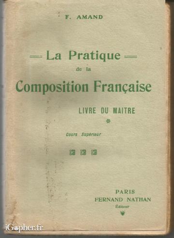 Livre : La pratique de la composition française (Amand)