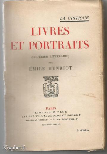 Livre : Livres et portraits (courrier littéraire) (Emile Henriot)