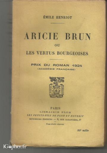 Livre : Aricie Brun ou les vertus bourgeoises (Emile Henriot)