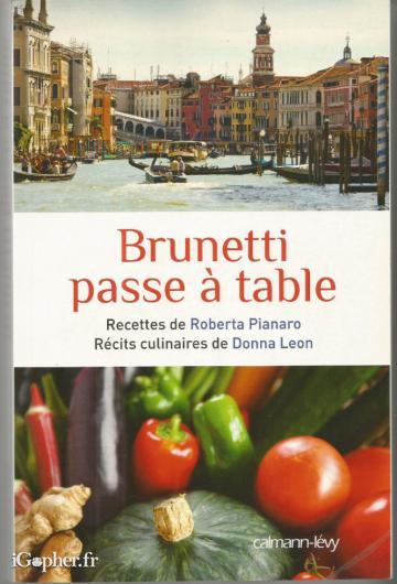 Livre : Brunetti passe à table - Recettes de Roberta Pianaro