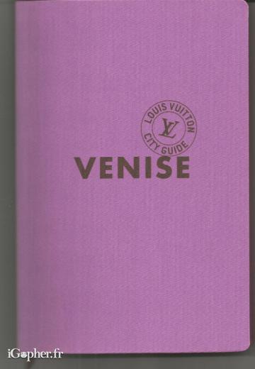 Livre : Venise - City Guide Louis Vuitton (en français)