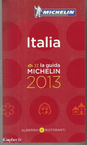 Guide Michelin Italia 2013 (livre en italien)