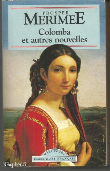 Livre : Colomba et autres nouvelles (Prosper Merimee)