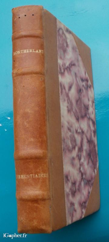 Livre : Les bestiaires (Henry de Montherlant)