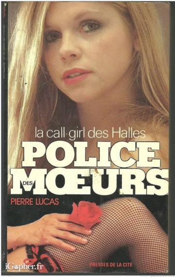 Livre "Police des Moeurs : La call-girl des Halles" (N°28)