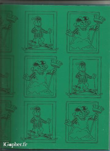 Livre : Ernest, Bart, Macaron et leurs amis en vacances de neige