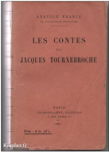 Livre "Les contes de Jacques Tournebroche" (Anatole France)