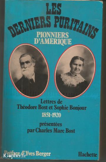 Livre : Les derniers puritains pionniers d'Amérique 1851-1920
