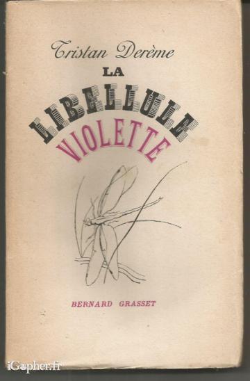 Livre : La libellule violette (Tristan Derème)