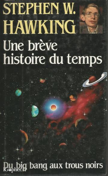 Livre : Une brève histoire du temps... (Stephen Hawking)