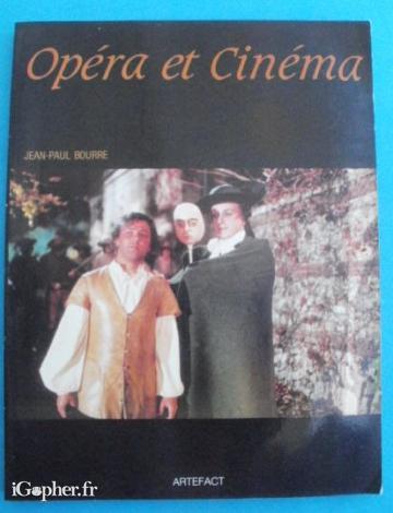 Livre : Opéra et cinéma (Jean-Paul Bourre)