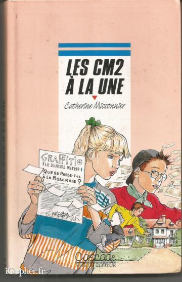 Livre : Les CM2 à la une (Catherine Missonnier)