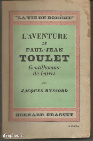 Livre : L'aventure de Paul Jean Toulet Gentilhomme de lettres