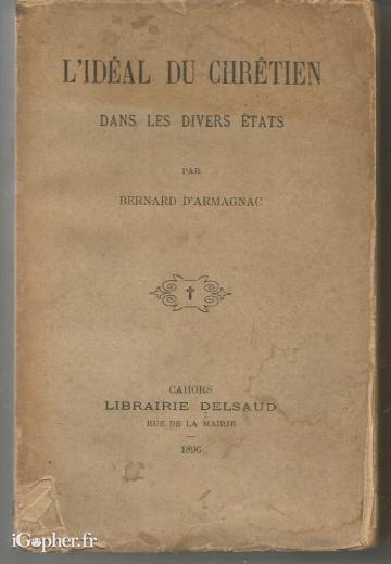 Livre : L'idéal du chretien dans les divers états (B. d'Armagnac)