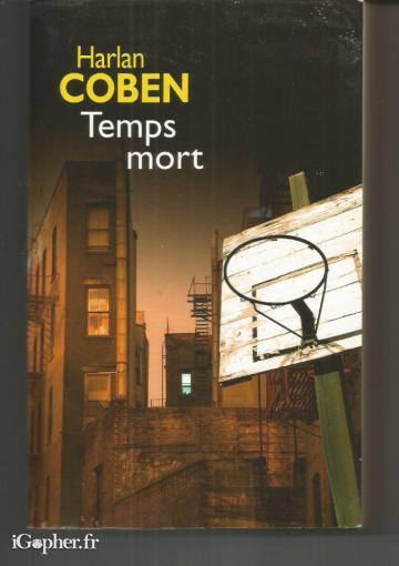 Livre : Temps mort (Harlan Coben)