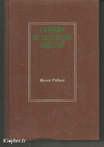 Livre : L'affaire de la section spéciale (Hervé Villère)