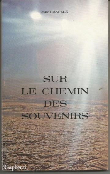 Livre : Sur le chemin des souvenirs (Jane Graulle)