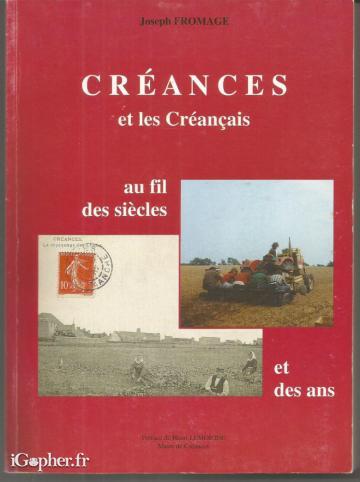 Livre : Créances et les Créançais au fil des siècles et des ans