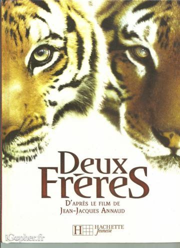 Livre : Deux Frères (d'après le film de Jean-Jacques Annaud)
