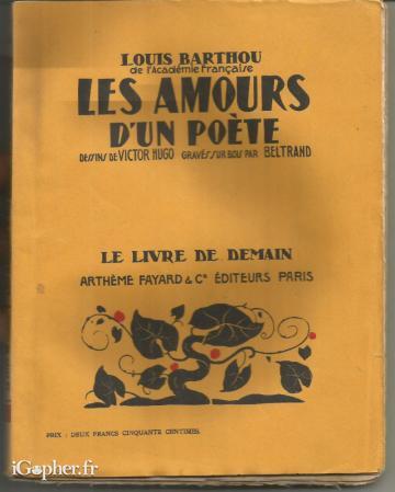 Livre : Les amours d'un poète (Louis Barthou)