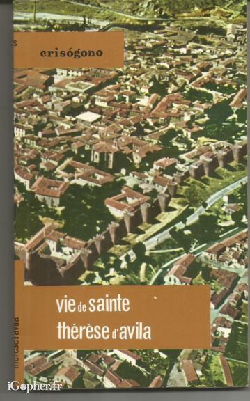 Livre : Vie de Sainte Thérèse d'Avila (Crisógono)