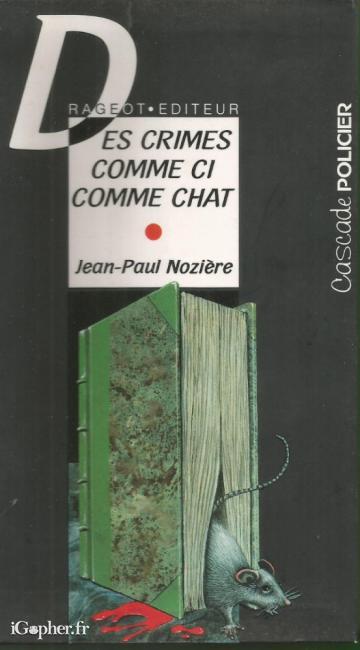 Livre : Des crimes comme ci comme chat (Jean-Paul Nozière)