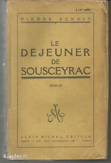 Livre : Le déjeuner de Sousceyrac (Pierre Benoît)