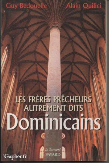 Livre : frères prêcheurs dominicains / Bedouelle