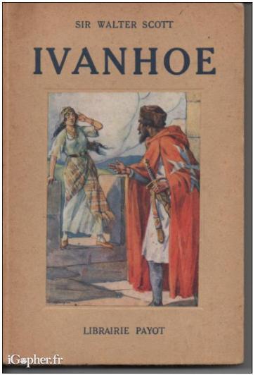 Livre : Ivanhoé (Sir Walter Scott)