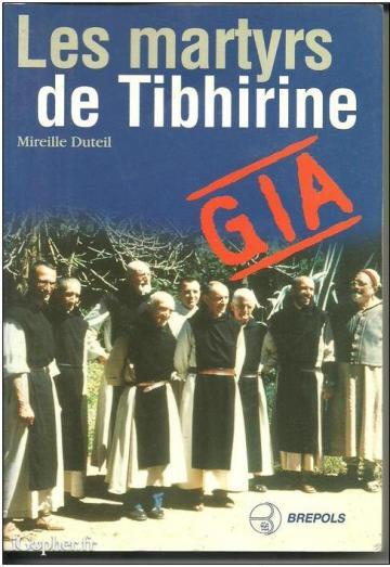 Livre "Les Martyrs de Tibhirine" de Mireille Duteil