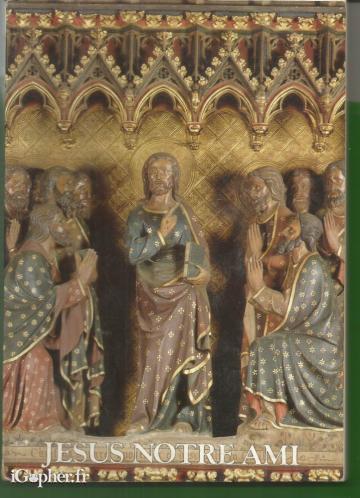 Livre : Jésus notre ami (Ernest Filatre)