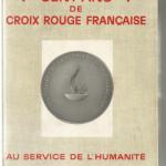 Livre Cent ans de Croix Rouge Française au service de l'humanité