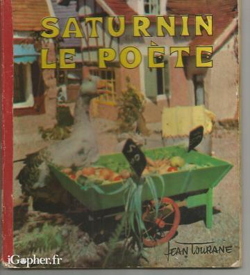 Livre : Saturnin Le Poète (Jean Tourane)