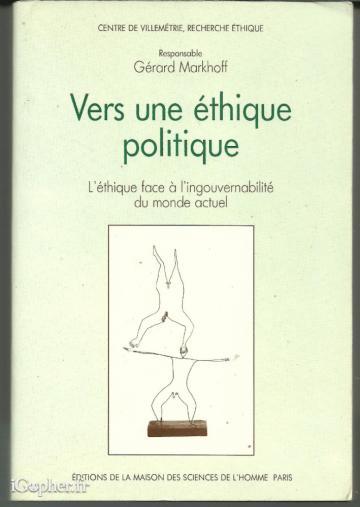 Livre : Vers une éthique politique (Gérard Markhoff)