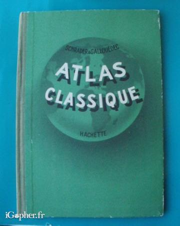 Livre : Atlas classique (Schrader et Gallouedec)
