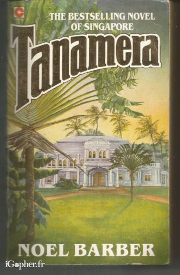 Livre en anglais : Tanamera (Noel Barber)