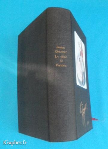 Livre : Le siècle de Victoria (Jacques Chastenet)