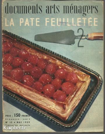 Revue Documents Arts Ménagers La pâte feuilletée - N°15 mai 1959