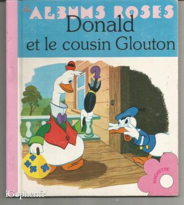 Livre : Donald et le cousin Glouton (Walt Disney) - Albums Roses