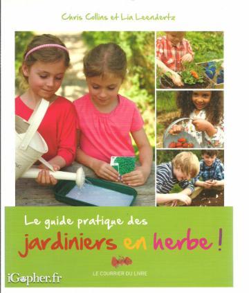 Livre Guide pratique des jardiniers en herbe