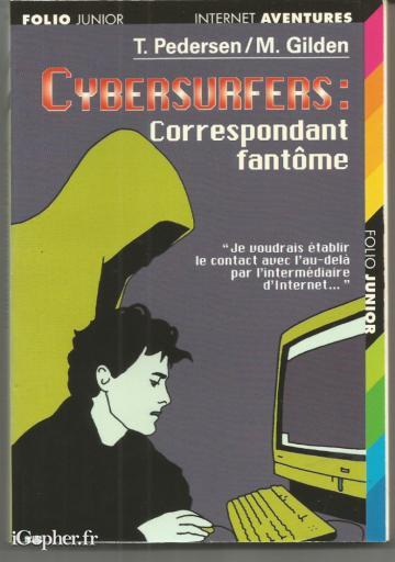 Livre : Cybersurfers Correspondant fantôme (Pedersen et Gilde)