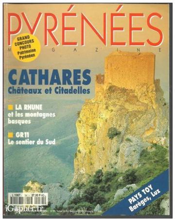 Revue Pyrénées Magazine N°34 : Cathares - la Rhune - GR11