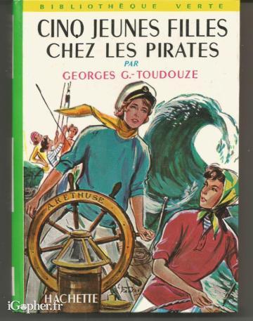 Livre : Cinq jeunes filles chez les pirates (Georges G. Toudouze)