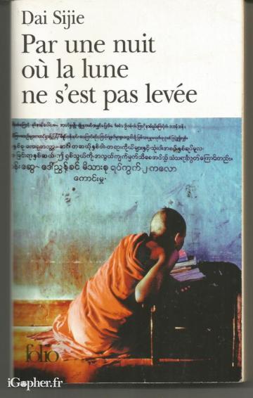 Livre : Par une nuit où la lune ne s'est pas levée (Dai Sijie)