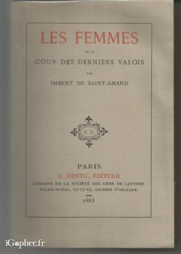 Livre : Les femmes de la cour des derniers Valois