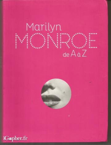 Livre : Marilyn Monroe de A à Z (Isabelle Danel)